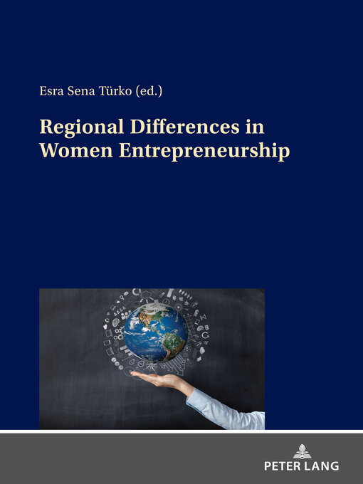 Title details for Regional Differences in Women Entrepreneurship by Esra Sena Türko - Available